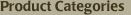 Product Categories